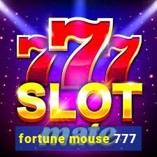 fortune mouse 777